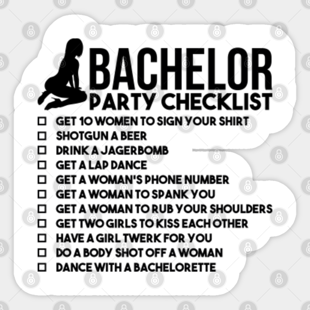 Bachelor Party Checklist Bachelor Party Checklist Sticker TeePublic
